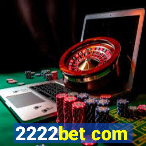 2222bet com