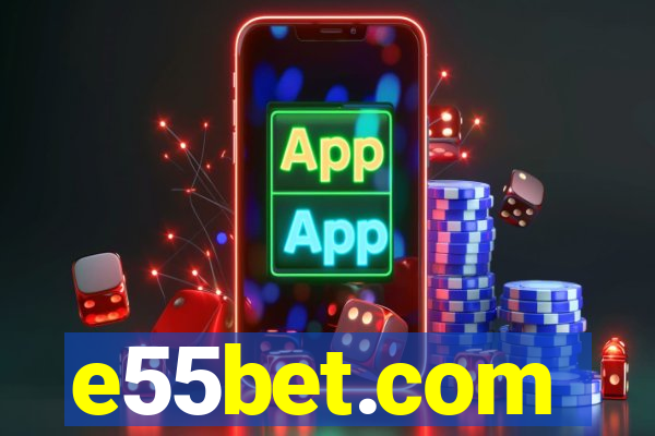 e55bet.com