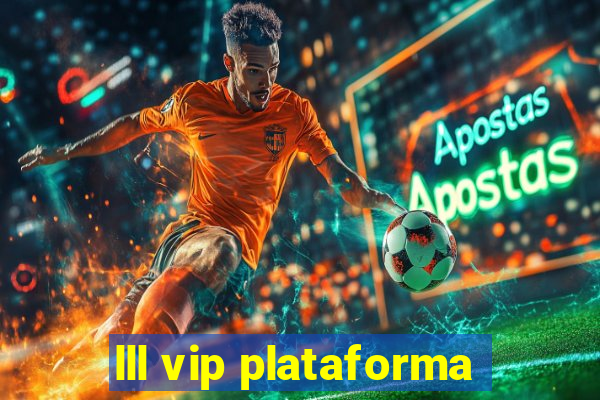 lll vip plataforma