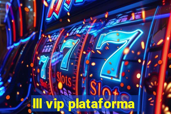 lll vip plataforma