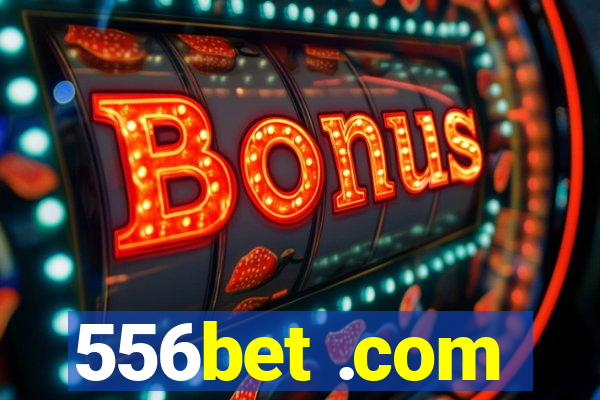 556bet .com