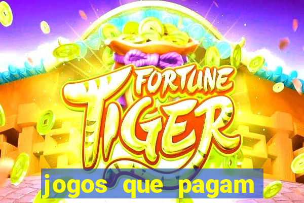 jogos que pagam sem precisar depositar dinheiro