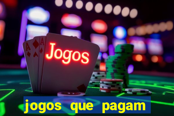 jogos que pagam sem precisar depositar dinheiro