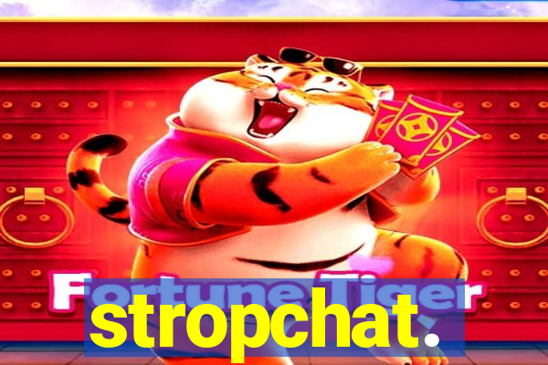 stropchat.