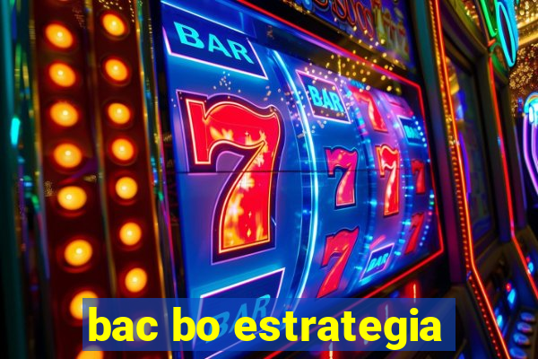 bac bo estrategia