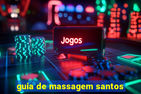 guia de massagem santos