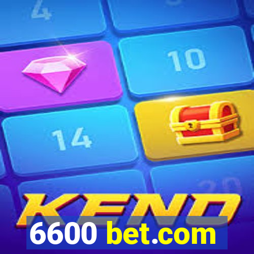 6600 bet.com