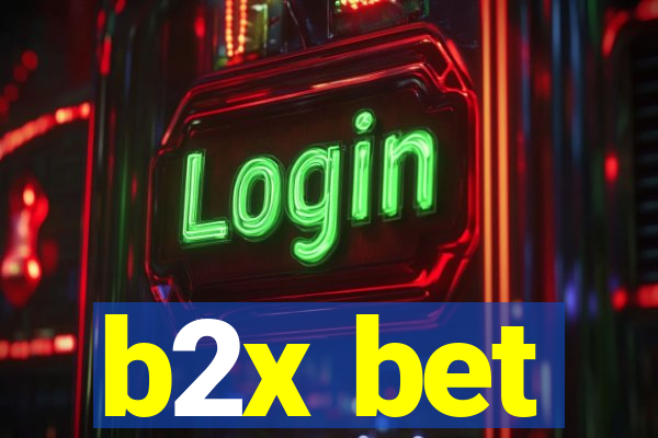 b2x bet