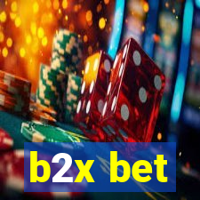 b2x bet