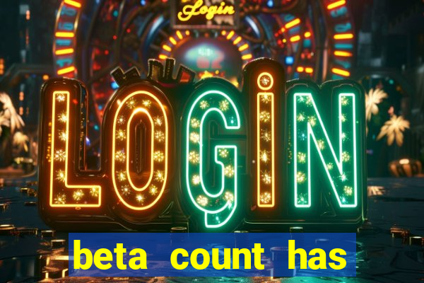 beta count has changed pt br