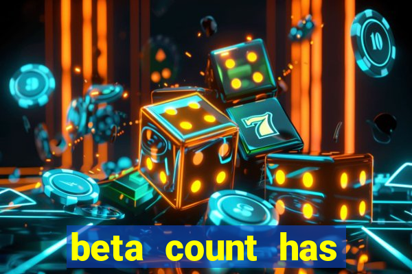 beta count has changed pt br