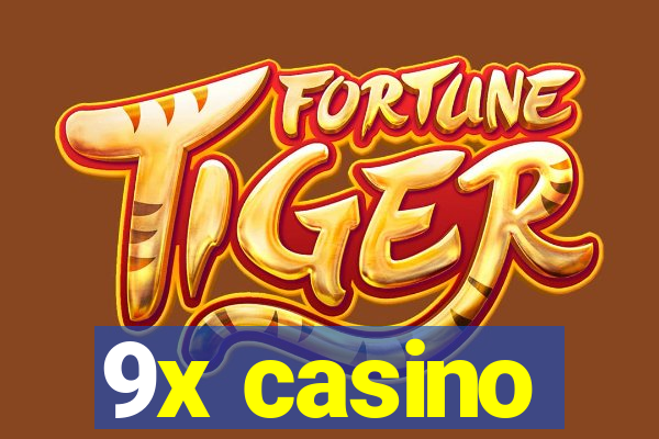 9x casino