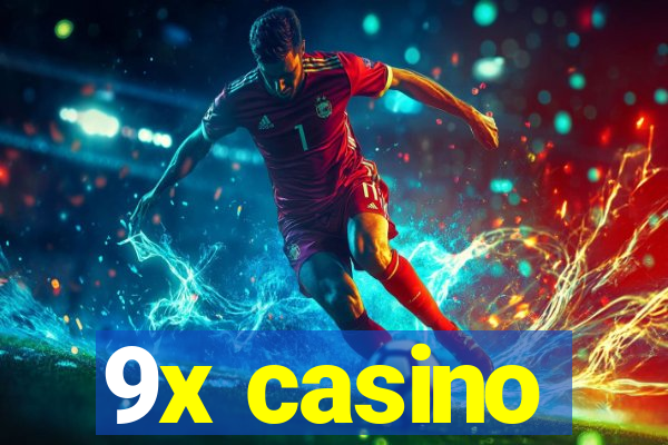 9x casino