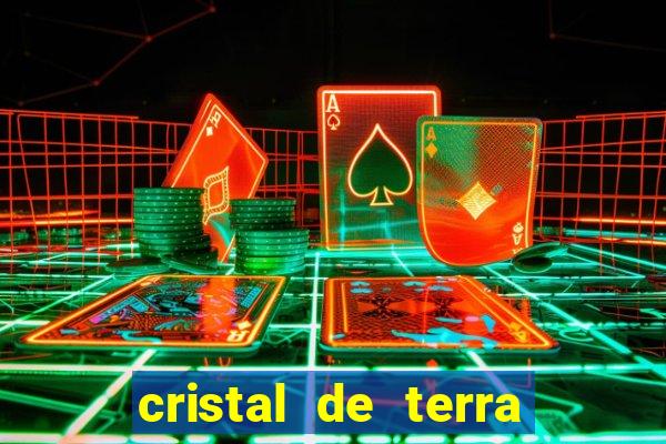 cristal de terra stardew valley