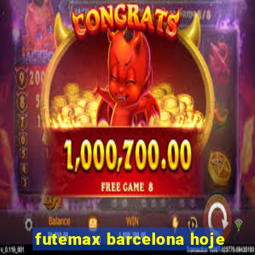 futemax barcelona hoje