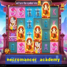 necromancer academy and the genius summoner 52