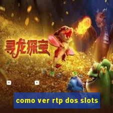 como ver rtp dos slots