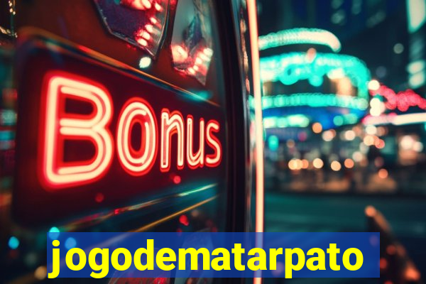 jogodematarpato