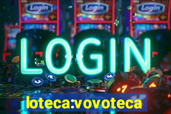 loteca:vovoteca