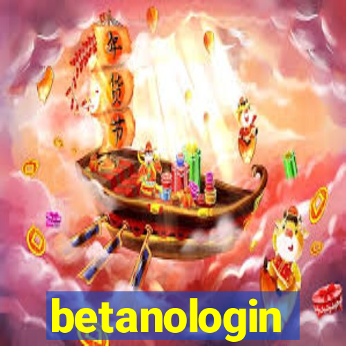 betanologin