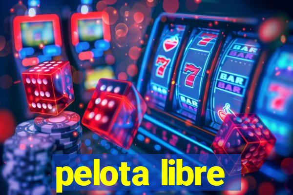 pelota libre