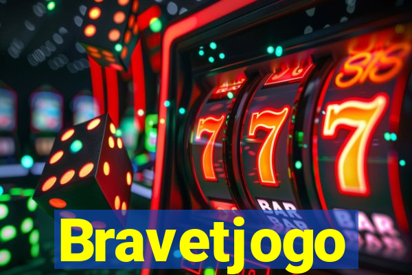 Bravetjogo