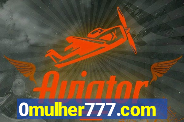 0mulher777.com