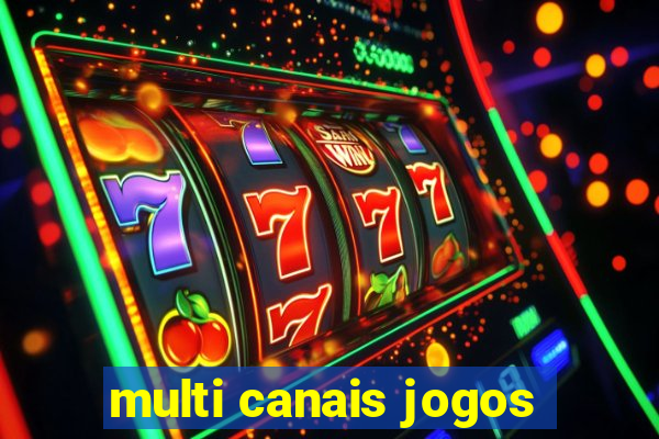 multi canais jogos