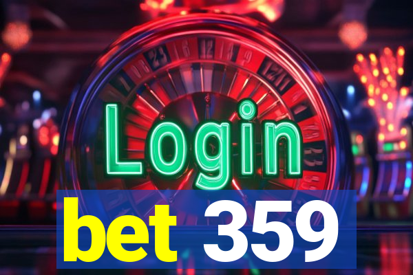 bet 359