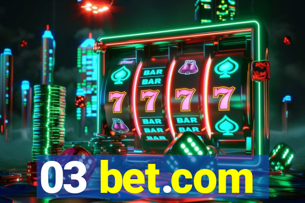 03 bet.com