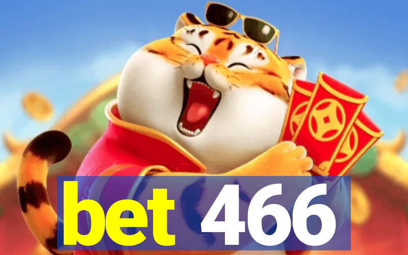 bet 466