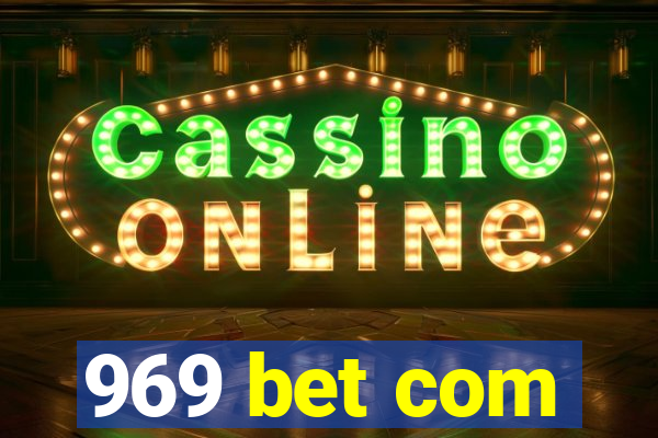 969 bet com