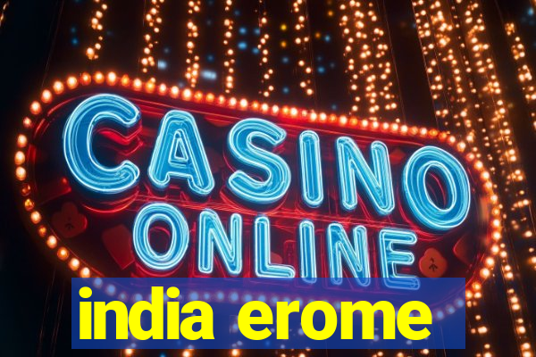 india erome