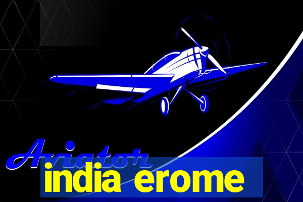 india erome