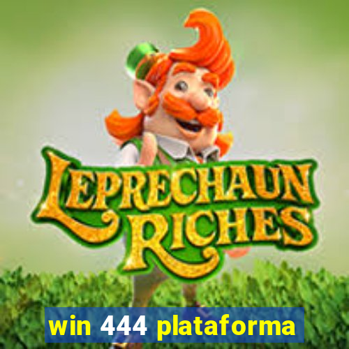 win 444 plataforma