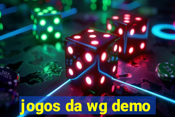 jogos da wg demo