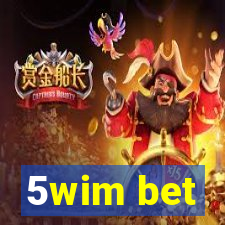 5wim bet