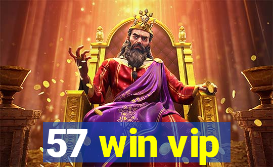 57 win vip