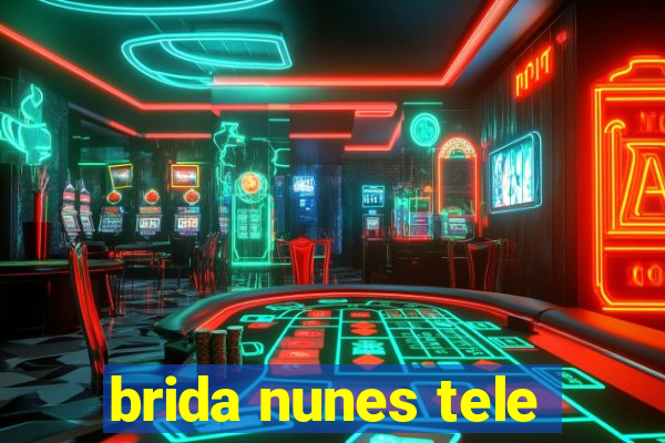 brida nunes tele