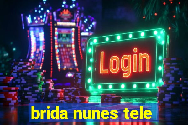 brida nunes tele