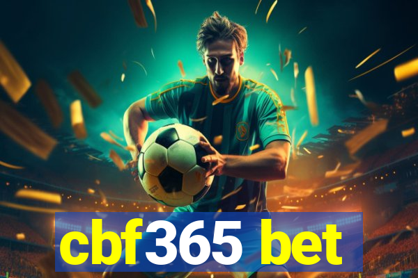 cbf365 bet