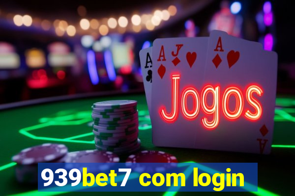 939bet7 com login