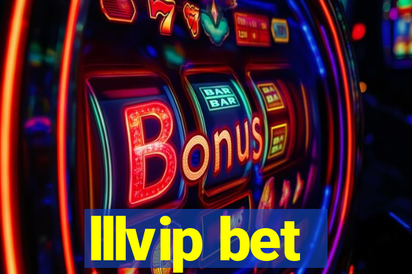 lllvip bet