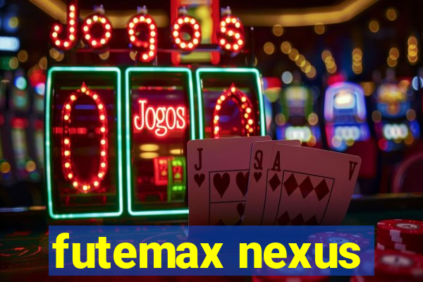 futemax nexus