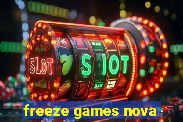 freeze games nova