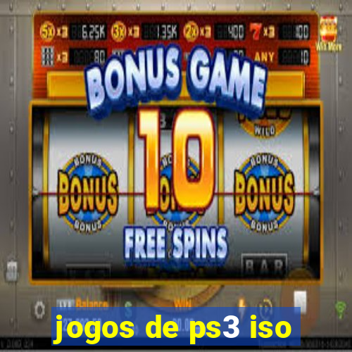 jogos de ps3 iso