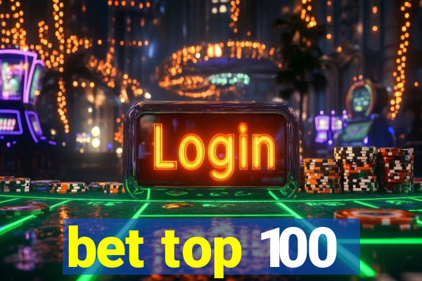 bet top 100