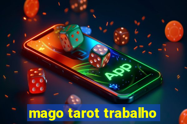 mago tarot trabalho