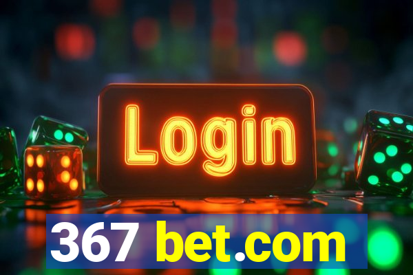 367 bet.com