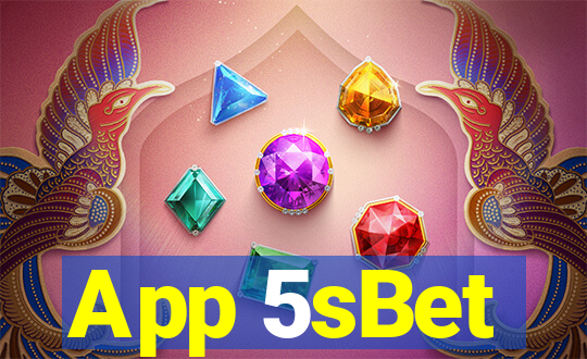 App 5sBet